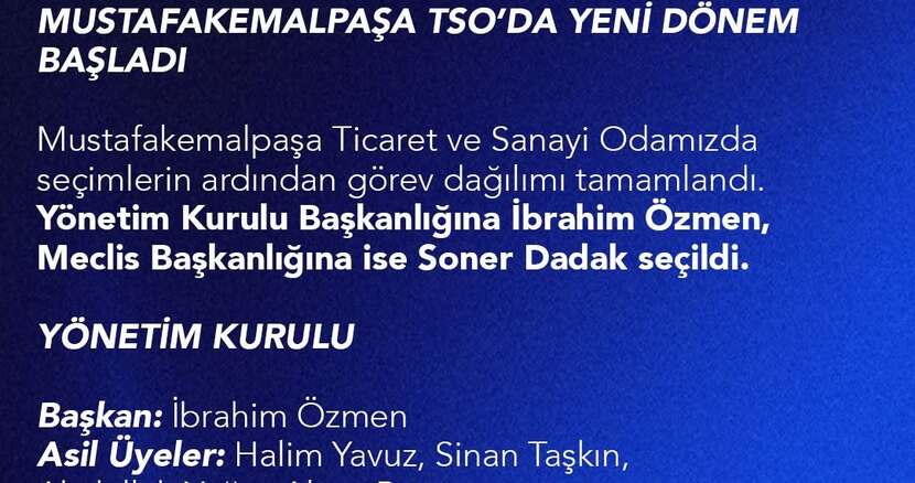 Mustafakemalpaşa Ticaret ve Sanayi Odamızda yeni dönem başladı!